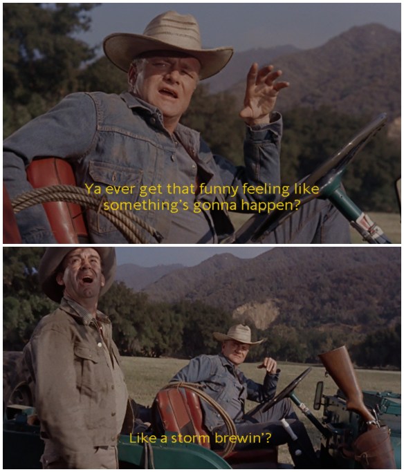 "Ya ever get the funny feeling that something is going to happen...like a storm is brewin'" — Brian Keith in Parent Trap (Comet Over Hollywood/Jessica P. screen cap)